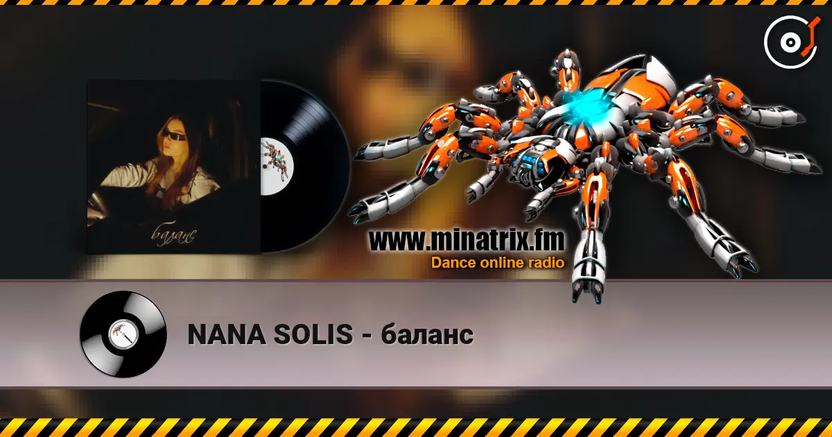 NANA SOLIS - баланс жоғары сапада онлайн тыңдау | Minatrix.FM