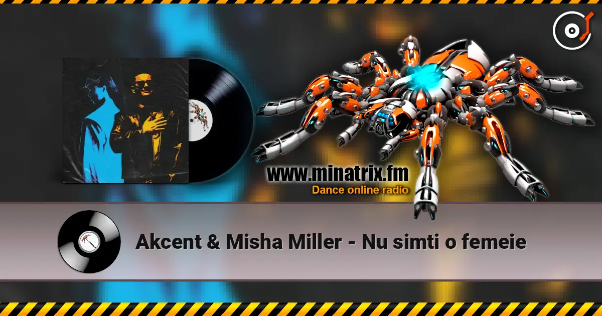 Akcent & Misha Miller - Nu simti o femeie жоғары сапада онлайн тыңдау | Minatrix.FM