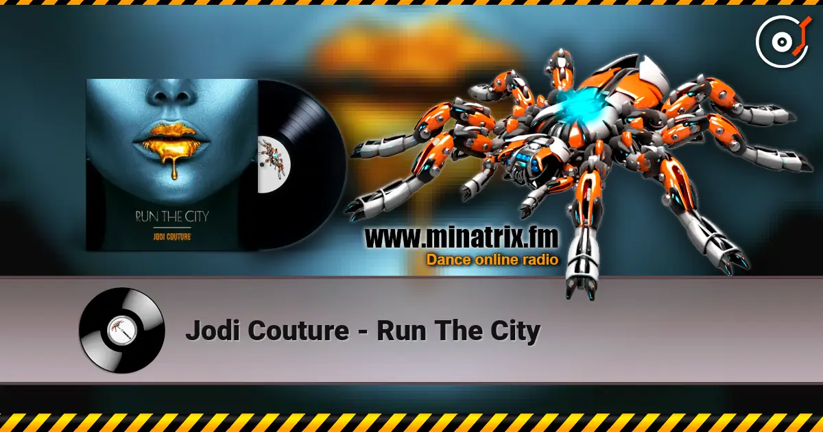 Jodi Couture - Run The City жоғары сапада онлайн тыңдау | Minatrix.FM