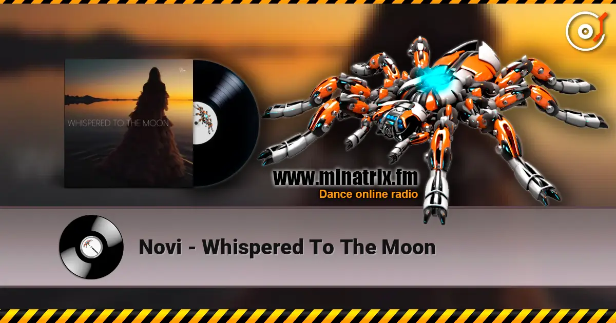 Novi - Whispered To The Moon жоғары сапада онлайн тыңдау | Minatrix.FM