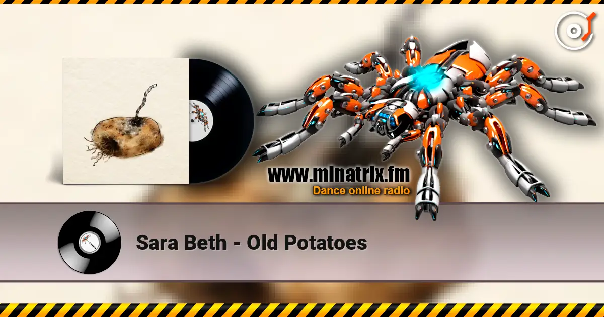 Sara Beth - Old Potatoes жоғары сапада онлайн тыңдау | Minatrix.FM
