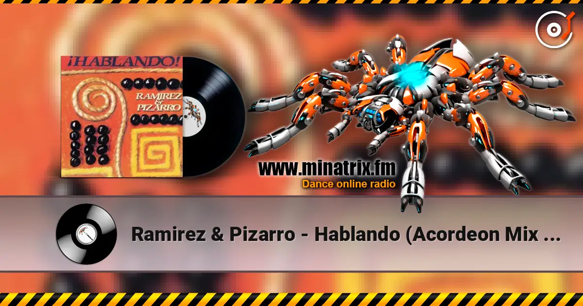 Ramirez & Pizarro - Hablando (Acordeon Mix Edit) жоғары сапада онлайн тыңдау | Minatrix.FM