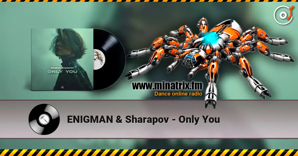 ENIGMAN & Sharapov - Only You жоғары сапада онлайн тыңдау | Minatrix.FM
