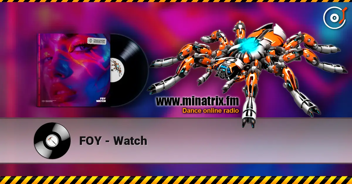 FOY - Watch жоғары сапада онлайн тыңдау | Minatrix.FM