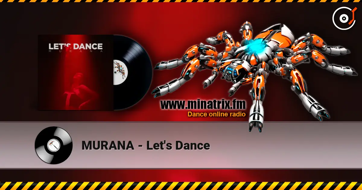 MURANA - Let's Dance жоғары сапада онлайн тыңдау | Minatrix.FM