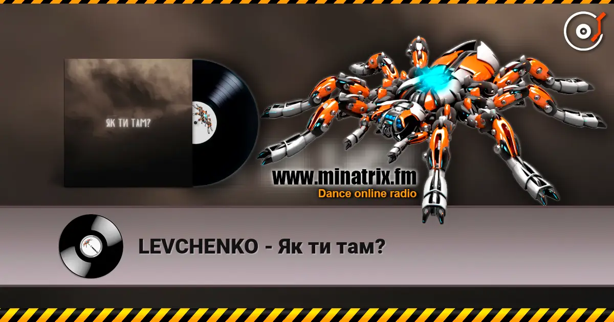 LEVCHENKO - Як ти там? жоғары сапада онлайн тыңдау | Minatrix.FM