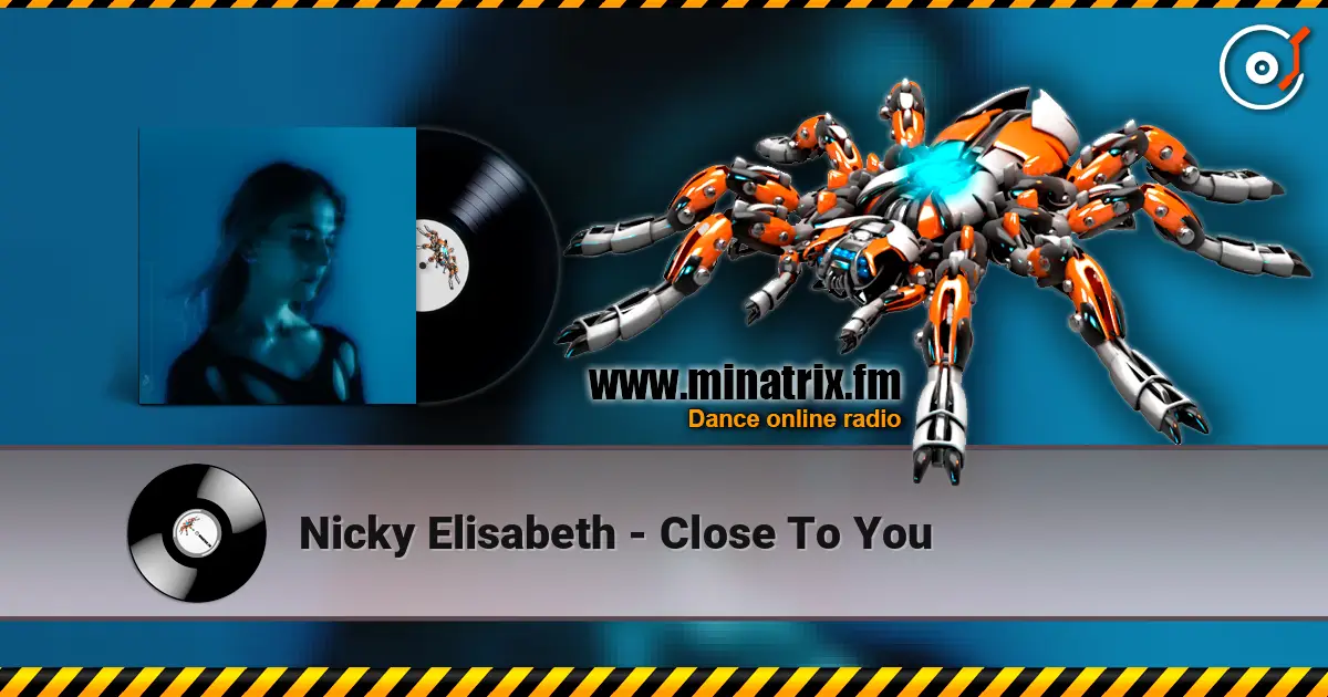 Nicky Elisabeth - Close To You жоғары сапада онлайн тыңдау | Minatrix.FM