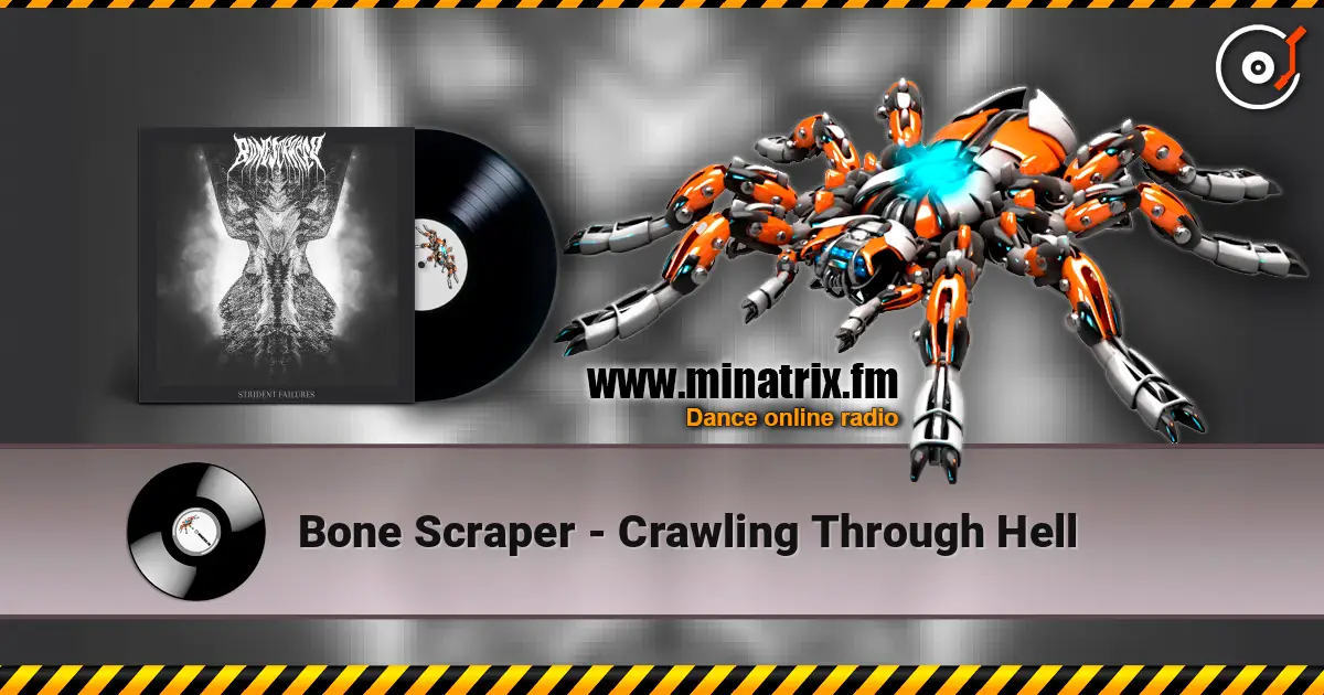Bone Scraper - Crawling Through Hell жоғары сапада онлайн тыңдау | Minatrix.FM