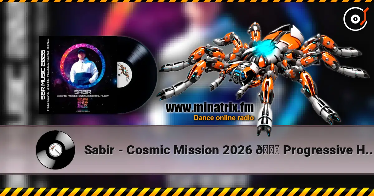 Sabir - Cosmic Mission 2026 🌑 Progressive House Mix (Orbital Flow) жоғары сапада онлайн тыңдау | Minatrix.FM