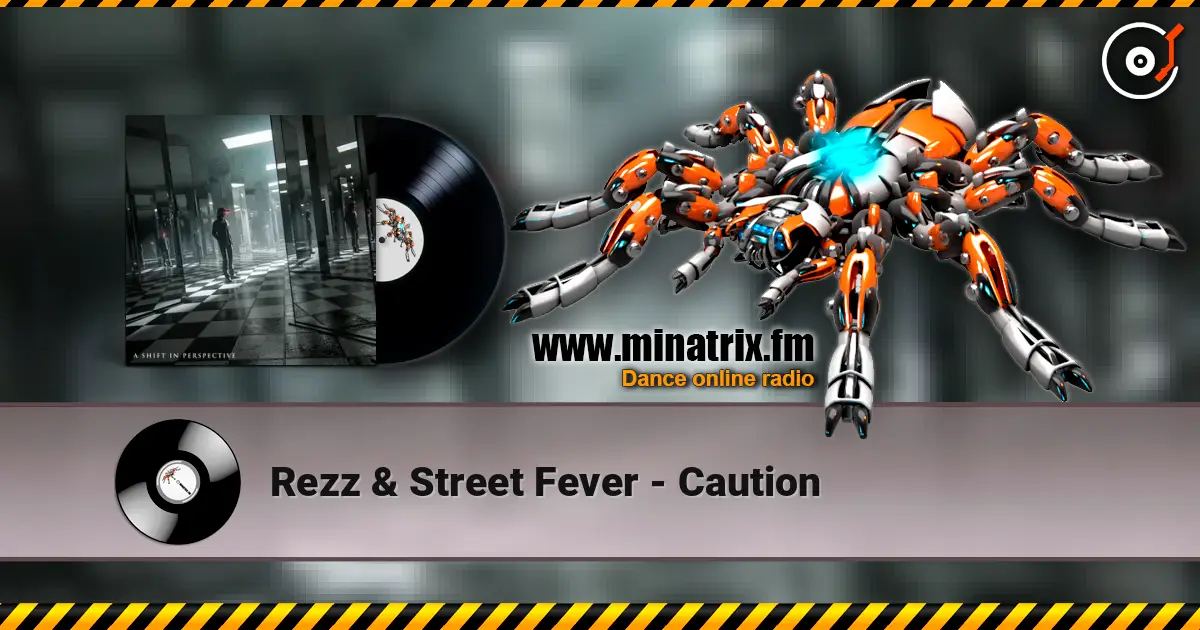 Rezz & Street Fever - Caution жоғары сапада онлайн тыңдау | Minatrix.FM