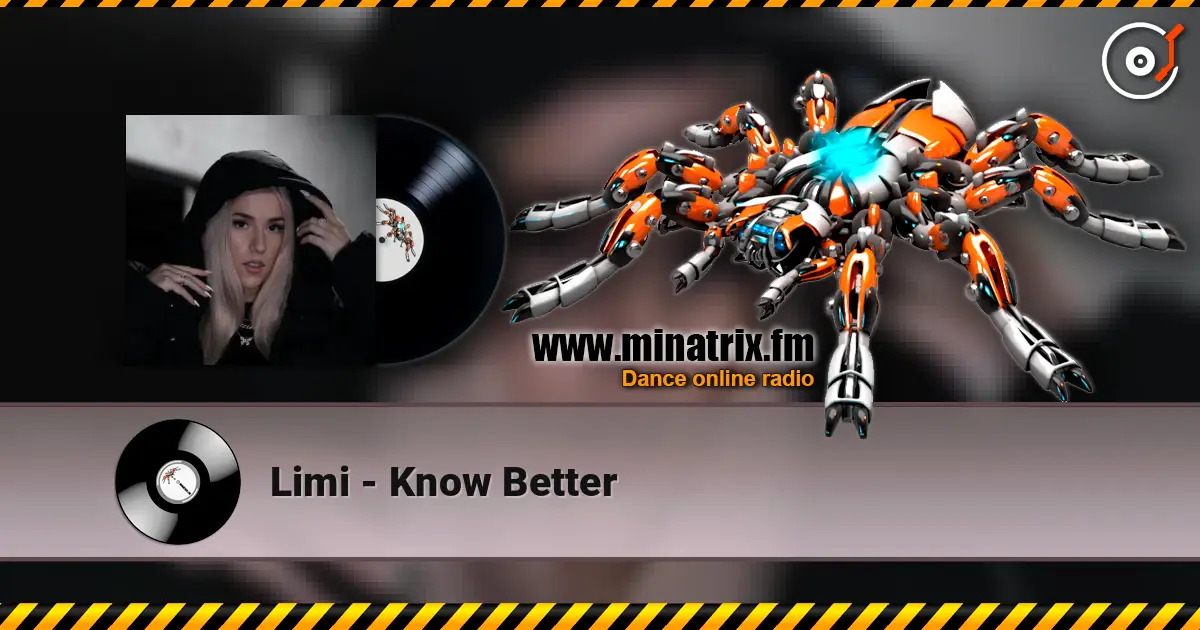 Limi - Know Better жоғары сапада онлайн тыңдау | Minatrix.FM