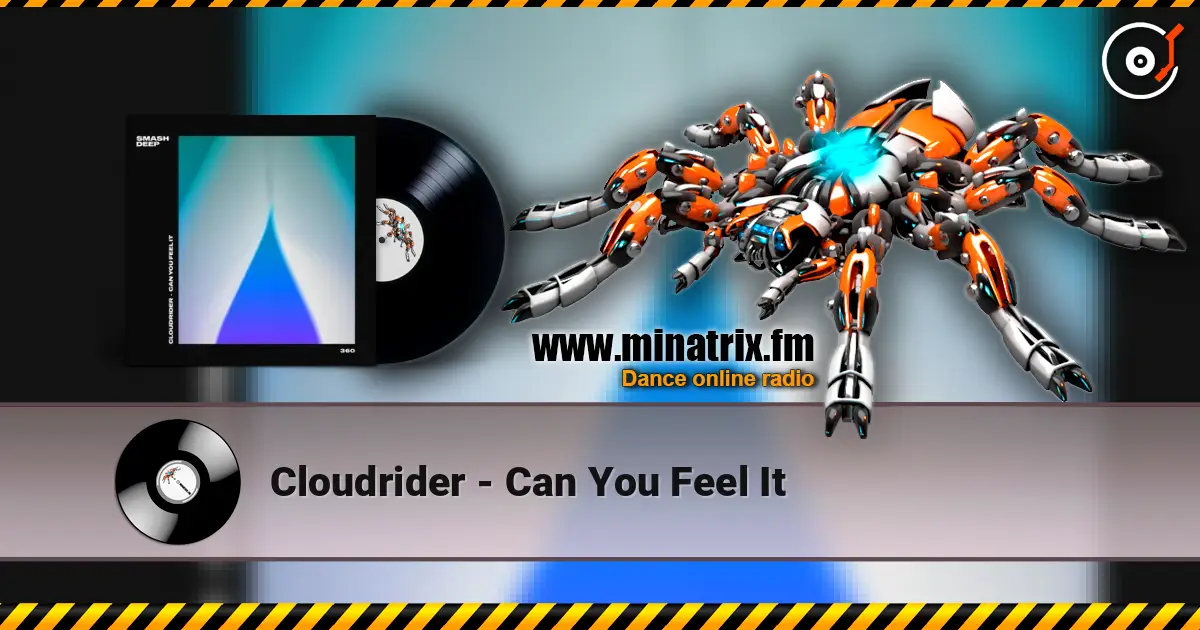 Cloudrider - Can You Feel It жоғары сапада онлайн тыңдау | Minatrix.FM
