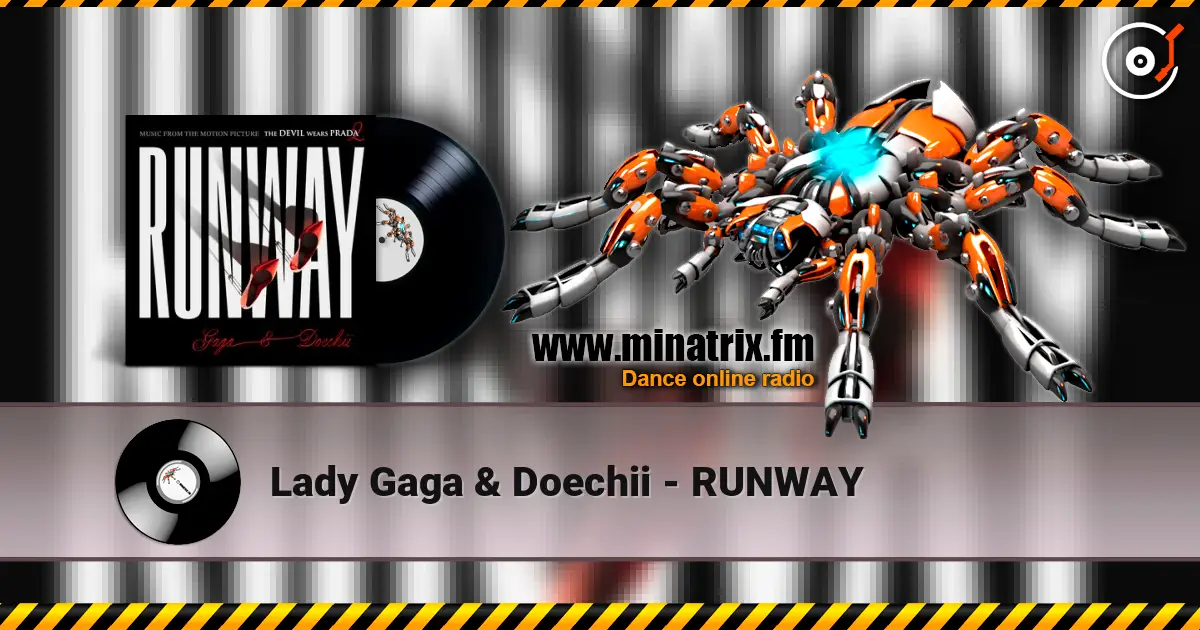 Lady Gaga & Doechii - RUNWAY жоғары сапада онлайн тыңдау | Minatrix.FM