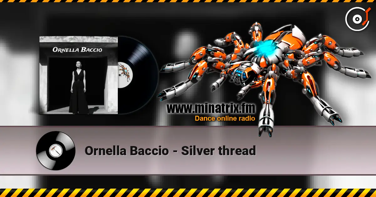Ornella Baccio - Silver thread жоғары сапада онлайн тыңдау | Minatrix.FM
