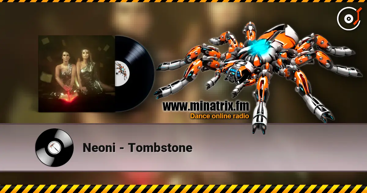 Neoni - Tombstone жоғары сапада онлайн тыңдау | Minatrix.FM