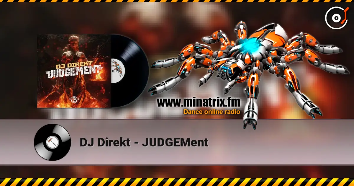 DJ Direkt - JUDGEMent жоғары сапада онлайн тыңдау | Minatrix.FM