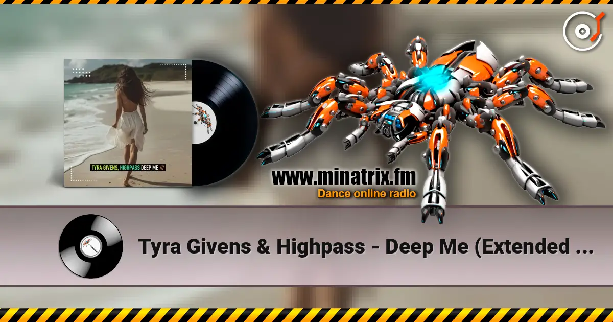 Tyra Givens & Highpass - Deep Me (Extended Mix) жоғары сапада онлайн тыңдау | Minatrix.FM