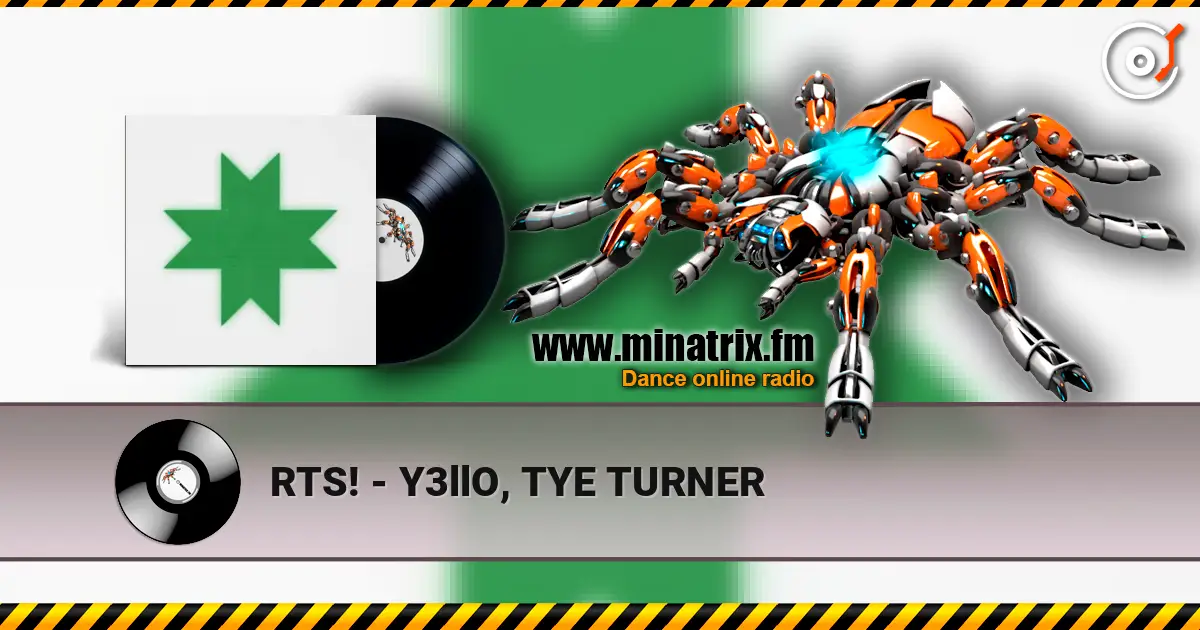 RTS! - Y3llO, TYE TURNER жоғары сапада онлайн тыңдау | Minatrix.FM