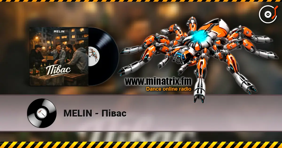 MELIN - Півас жоғары сапада онлайн тыңдау | Minatrix.FM