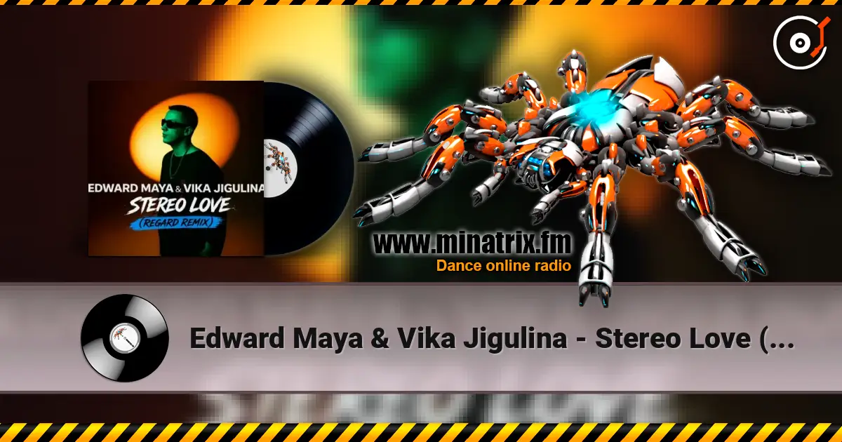 Edward Maya & Vika Jigulina - Stereo Love (Regard Remix) жоғары сапада онлайн тыңдау | Minatrix.FM