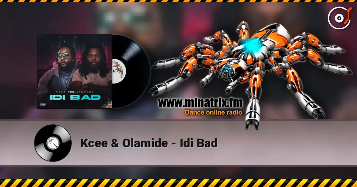 Kcee & Olamide - Idi Bad жоғары сапада онлайн тыңдау | Minatrix.FM