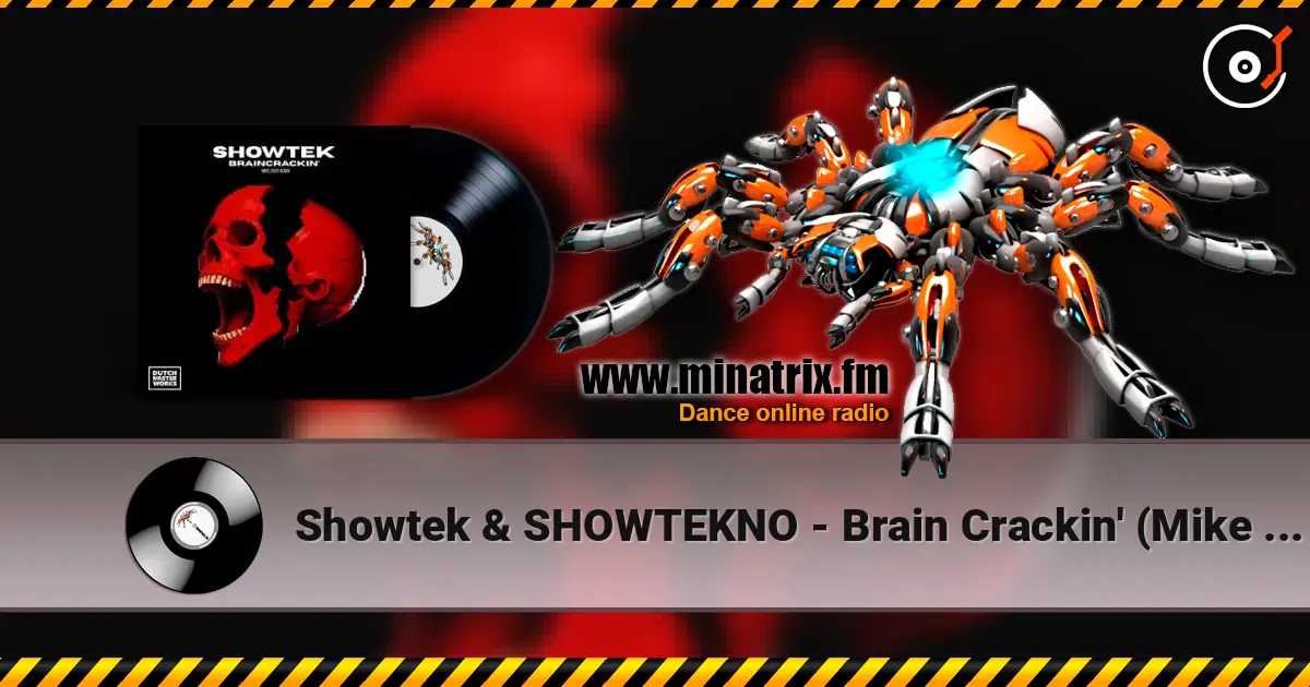 Showtek & SHOWTEKNO - Brain Crackin' (Mike Enzo Remix) жоғары сапада онлайн тыңдау | Minatrix.FM