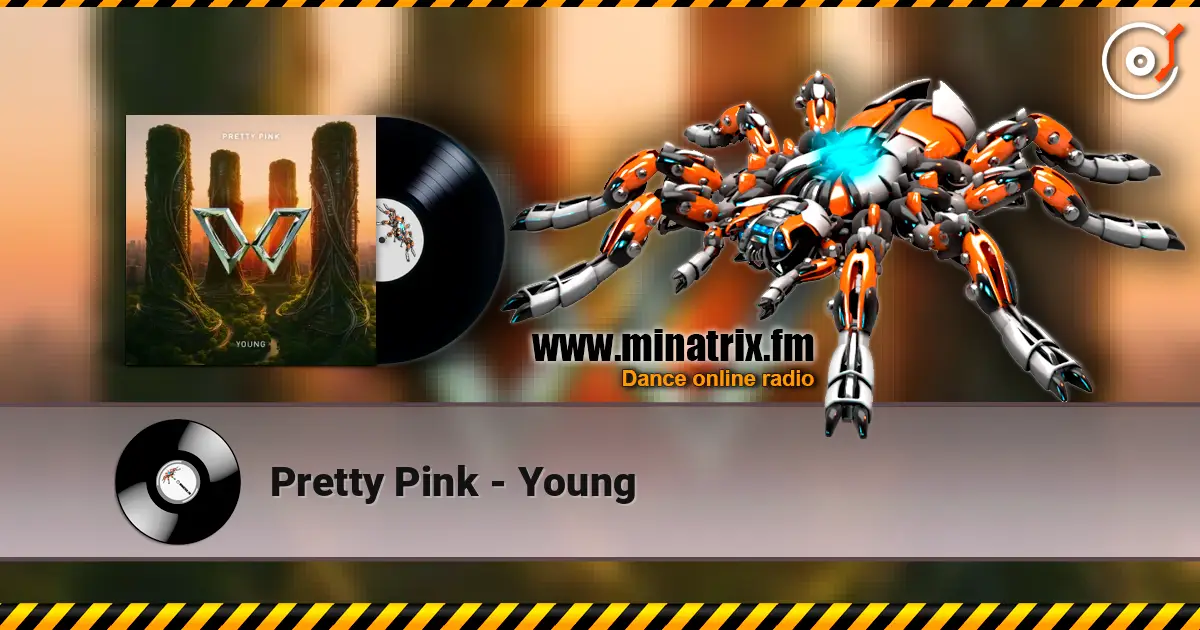 Pretty Pink - Young жоғары сапада онлайн тыңдау | Minatrix.FM