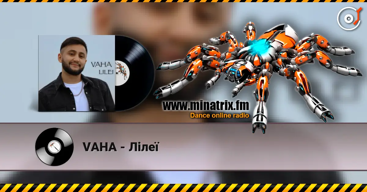 VAHA - Лілеї жоғары сапада онлайн тыңдау | Minatrix.FM