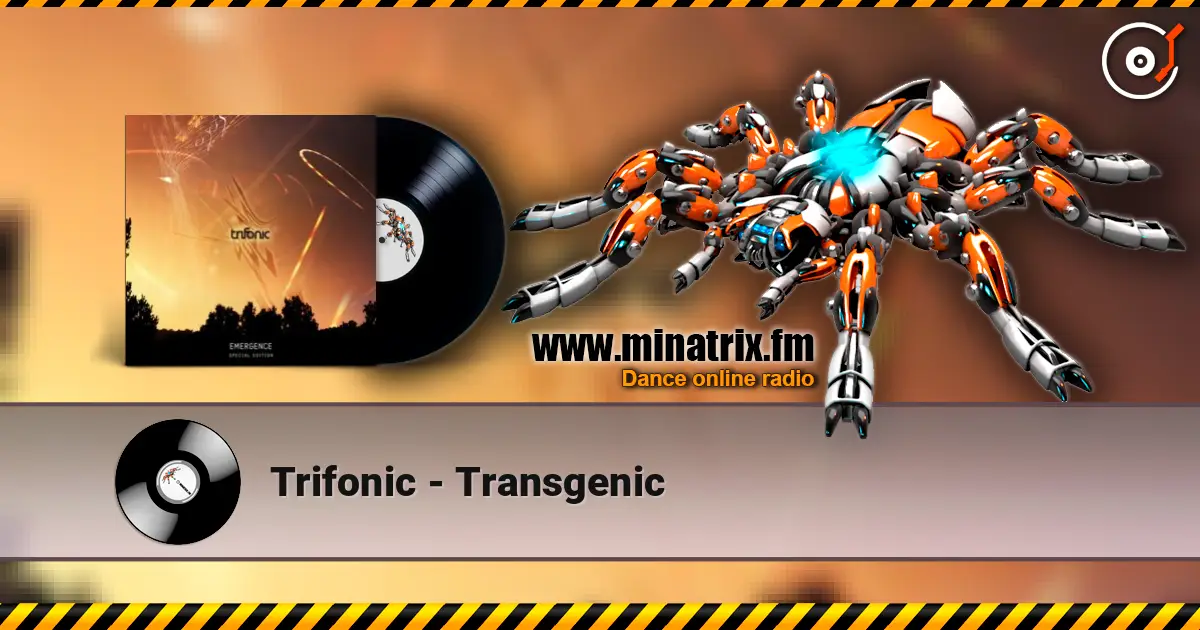 Trifonic - Transgenic жоғары сапада онлайн тыңдау | Minatrix.FM