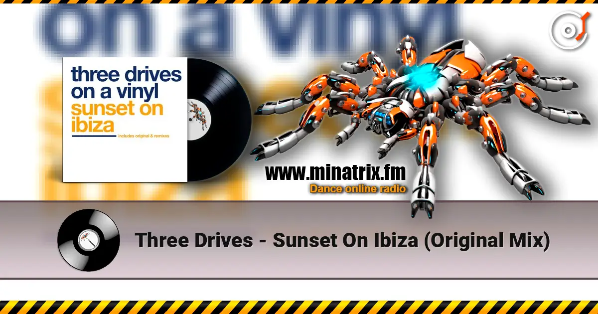 Three Drives - Sunset On Ibiza (Original Mix) жоғары сапада онлайн тыңдау | Minatrix.FM