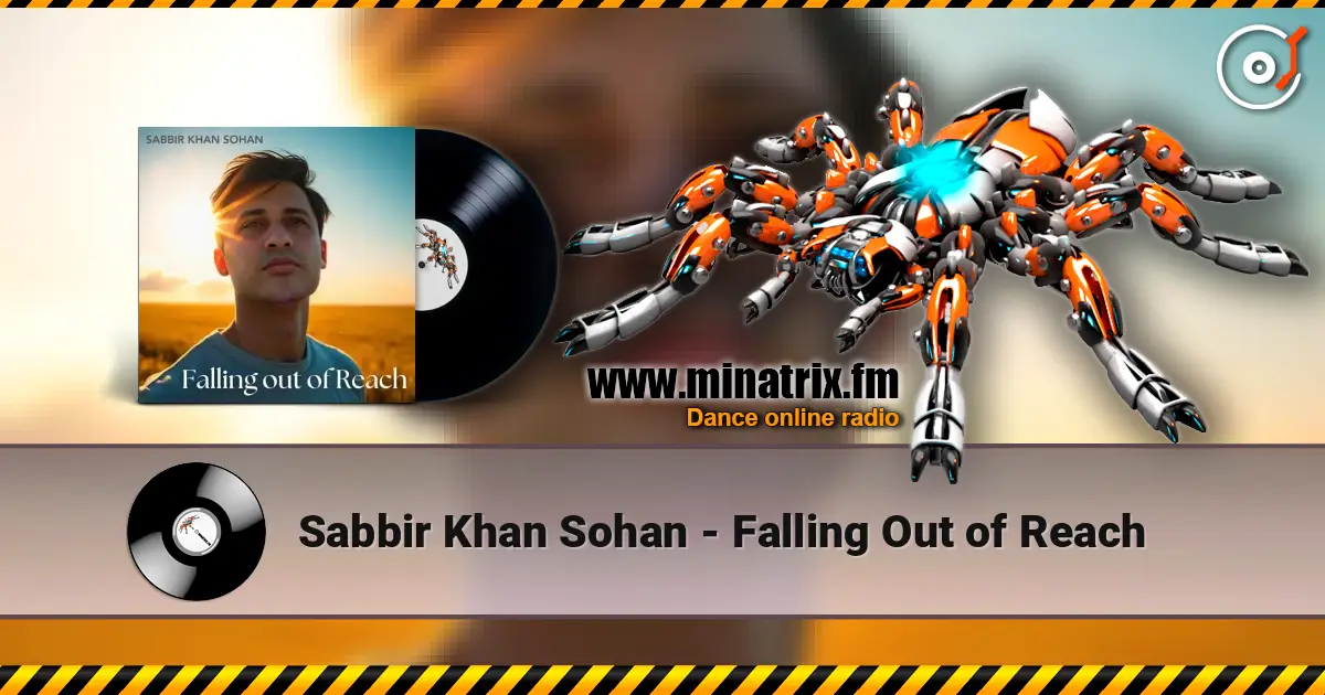 Sabbir Khan Sohan - Falling Out of Reach жоғары сапада онлайн тыңдау | Minatrix.FM
