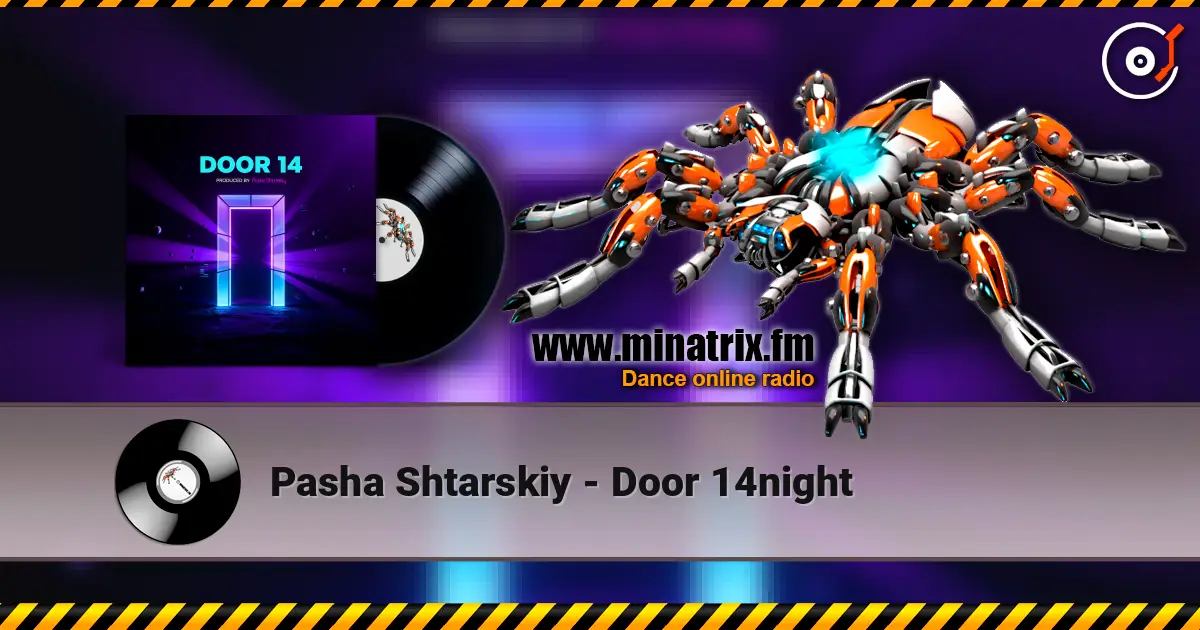 Pasha Shtarskiy - Door 14night жоғары сапада онлайн тыңдау | Minatrix.FM