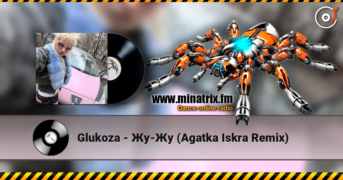 Glukoza - Жу-Жу (Agatka Iskra Remix) жоғары сапада онлайн тыңдау | Minatrix.FM