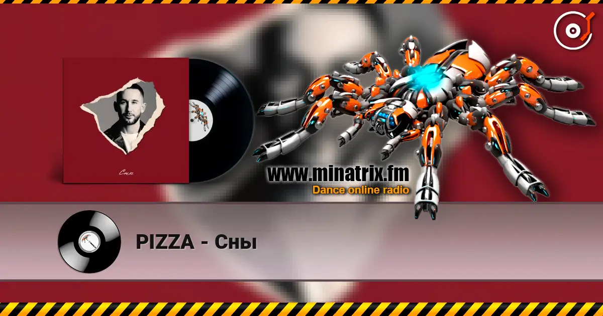PIZZA - Сны жоғары сапада онлайн тыңдау | Minatrix.FM