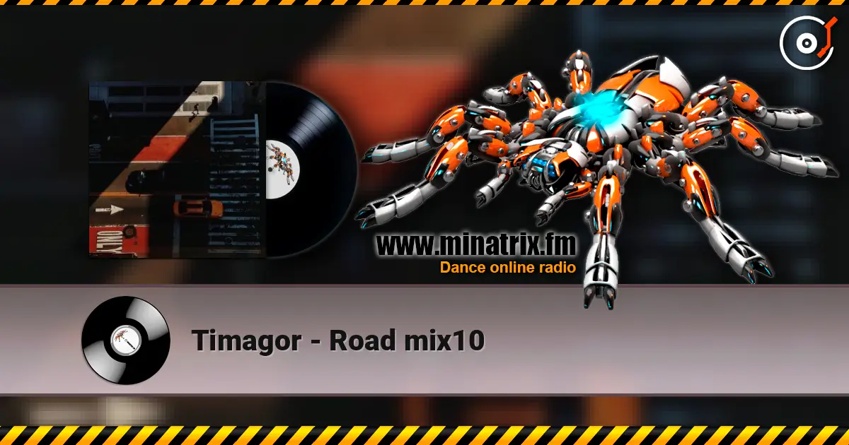 Timagor - Road mix10 жоғары сапада онлайн тыңдау | Minatrix.FM