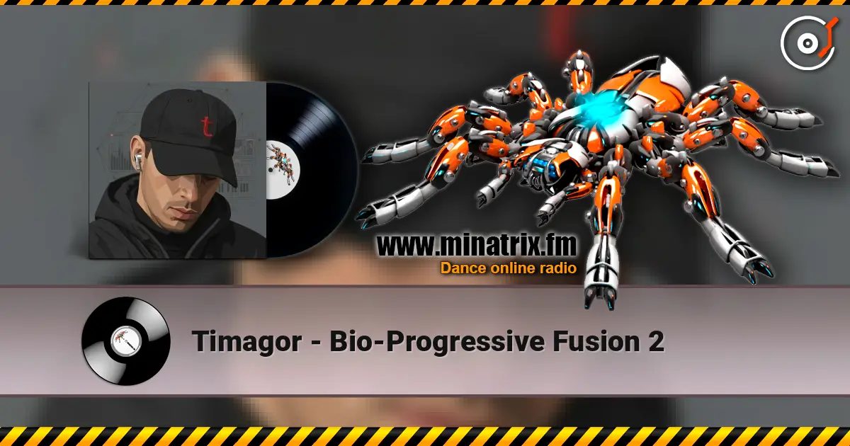 Timagor - Bio‑Progressive Fusion 2 жоғары сапада онлайн тыңдау | Minatrix.FM