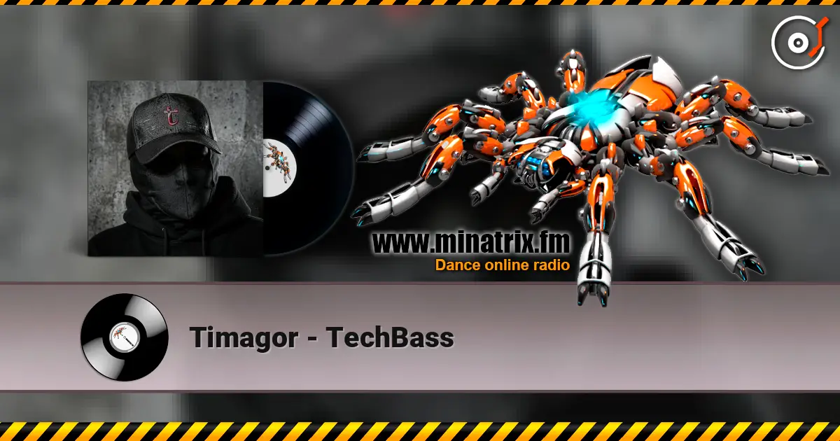 Timagor - TechBass жоғары сапада онлайн тыңдау | Minatrix.FM