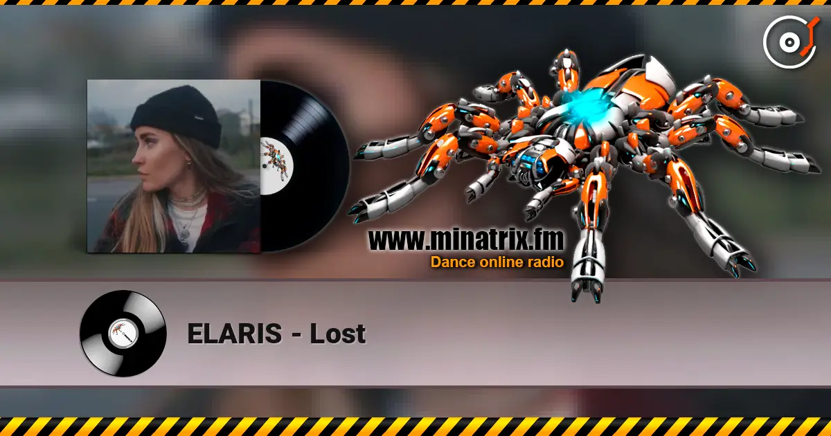ELARIS - Lost жоғары сапада онлайн тыңдау | Minatrix.FM
