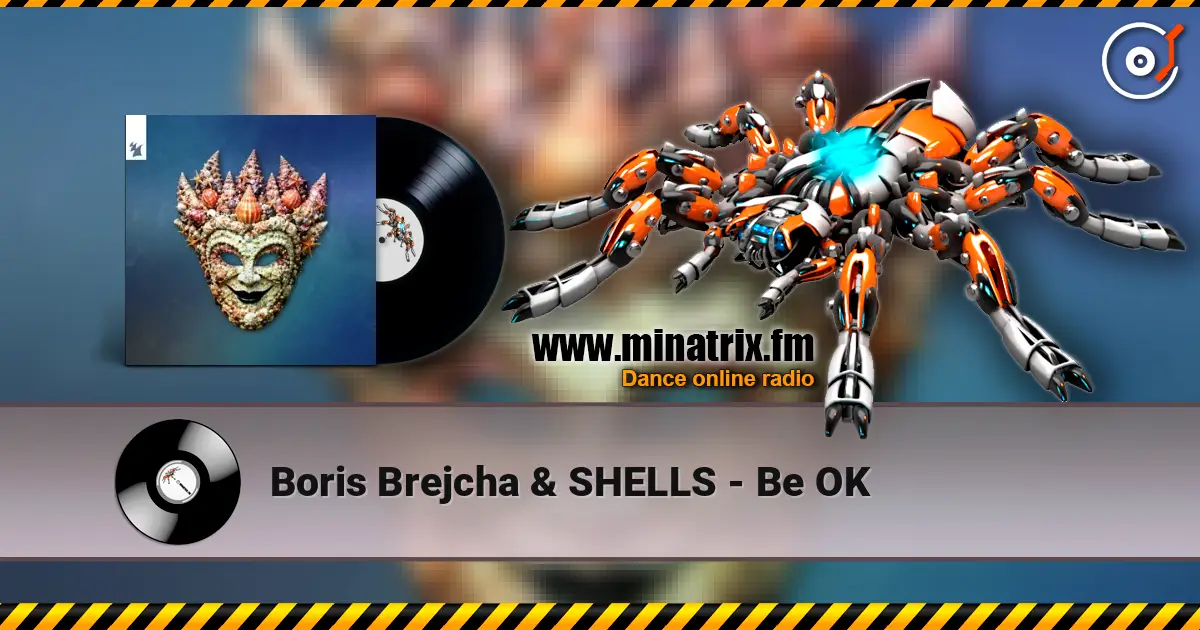 Boris Brejcha & SHELLS - Be OK жоғары сапада онлайн тыңдау | Minatrix.FM