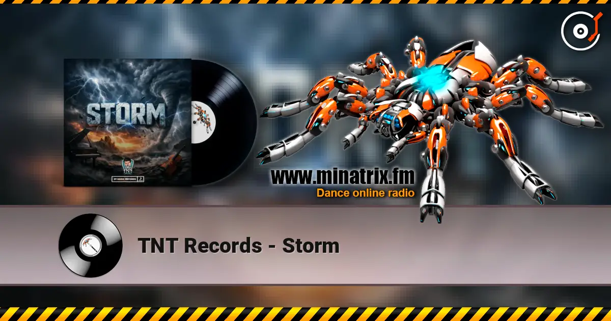 TNT Records - Storm жоғары сапада онлайн тыңдау | Minatrix.FM