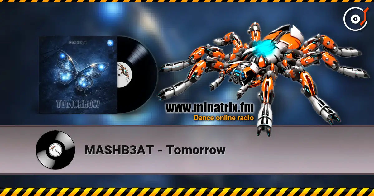 MASHB3AT - Tomorrow жоғары сапада онлайн тыңдау | Minatrix.FM