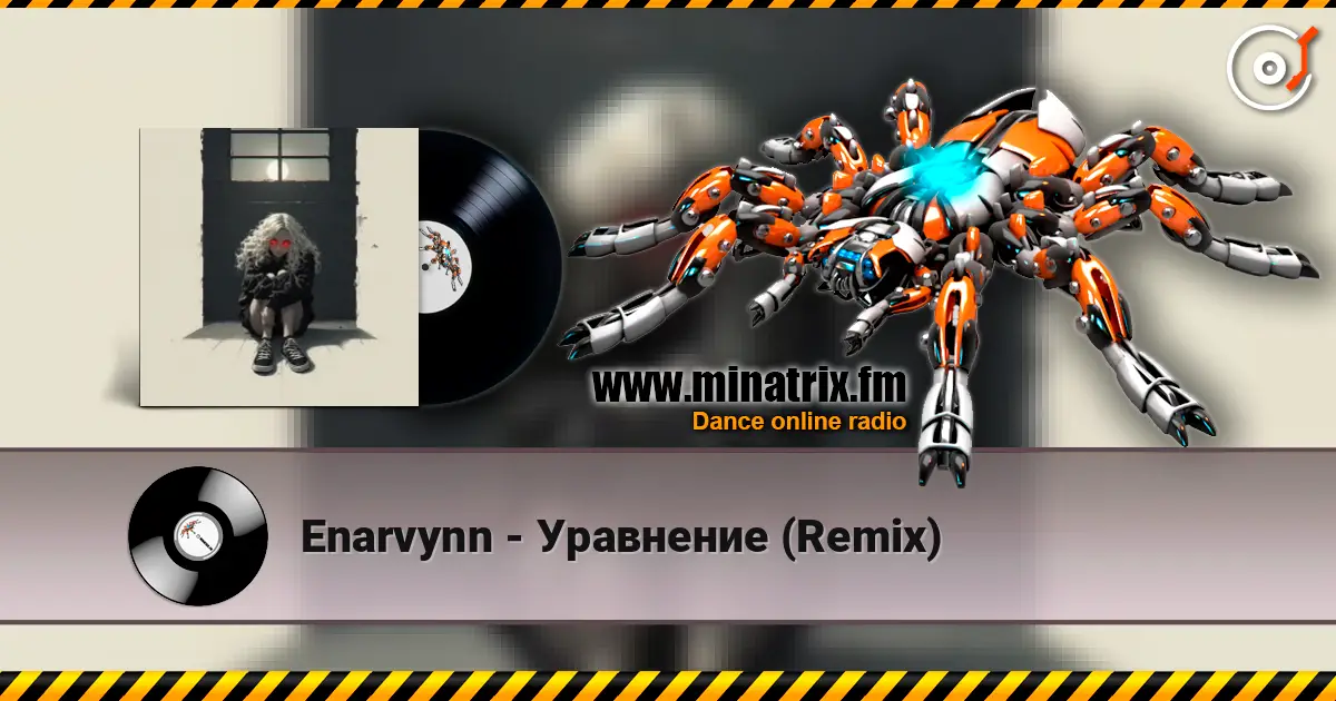 Enarvynn - Уравнение (Remix) жоғары сапада онлайн тыңдау | Minatrix.FM
