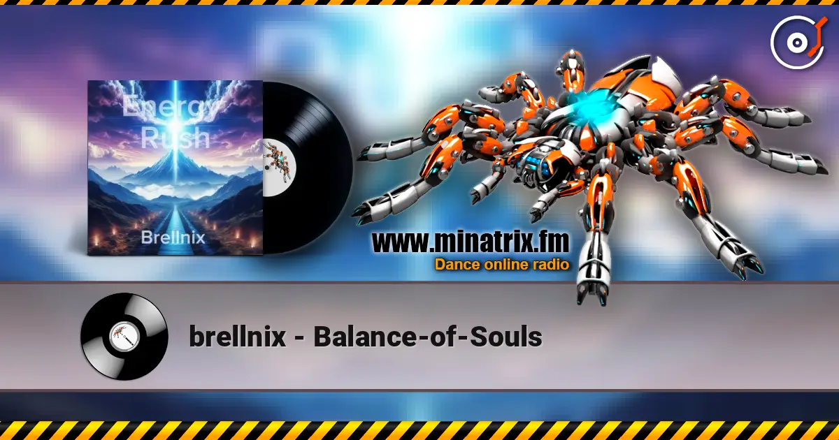 brellnix - Balance-of-Souls жоғары сапада онлайн тыңдау | Minatrix.FM