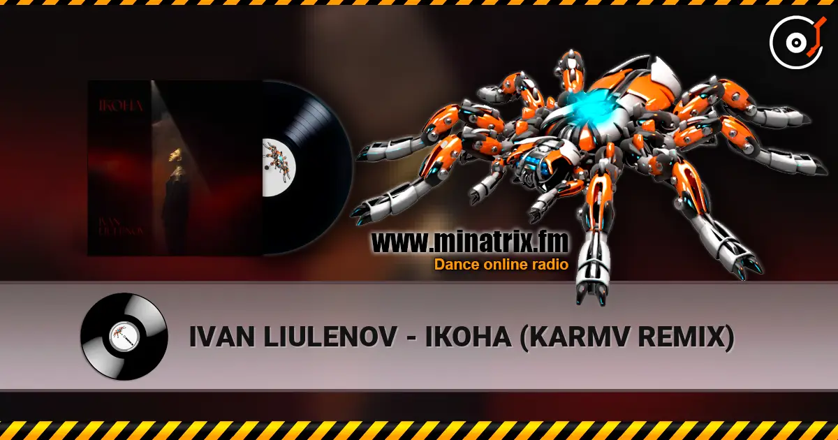 IVAN LIULENOV - ІКОНА (KARMV REMIX) жоғары сапада онлайн тыңдау | Minatrix.FM