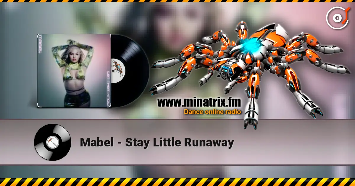 Mabel - Stay Little Runaway жоғары сапада онлайн тыңдау | Minatrix.FM