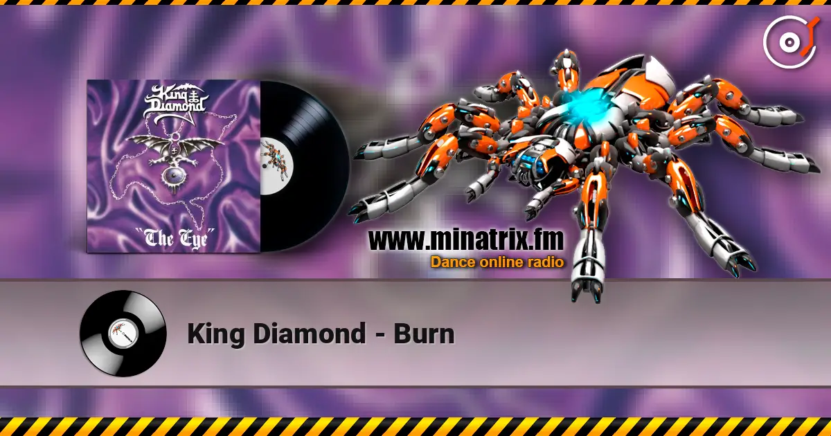 King Diamond - Burn жоғары сапада онлайн тыңдау | Minatrix.FM