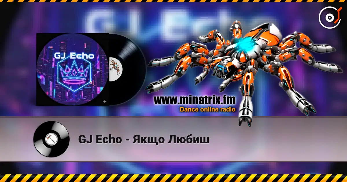 GJ Echo - Якщо Любиш жоғары сапада онлайн тыңдау | Minatrix.FM