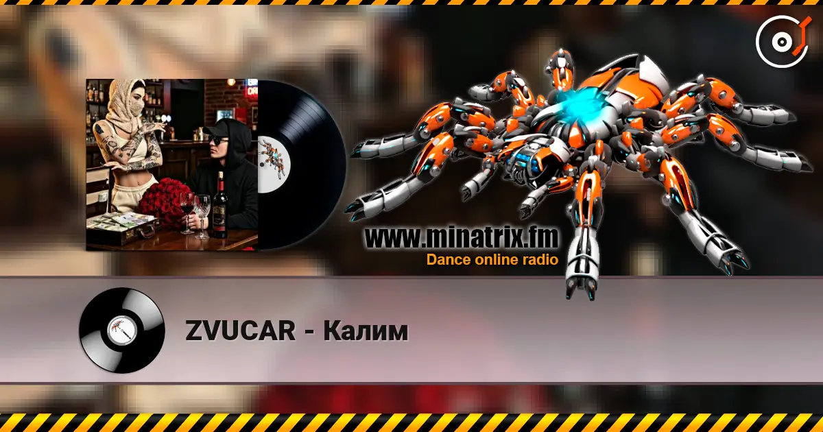 ZVUCAR - Калим жоғары сапада онлайн тыңдау | Minatrix.FM