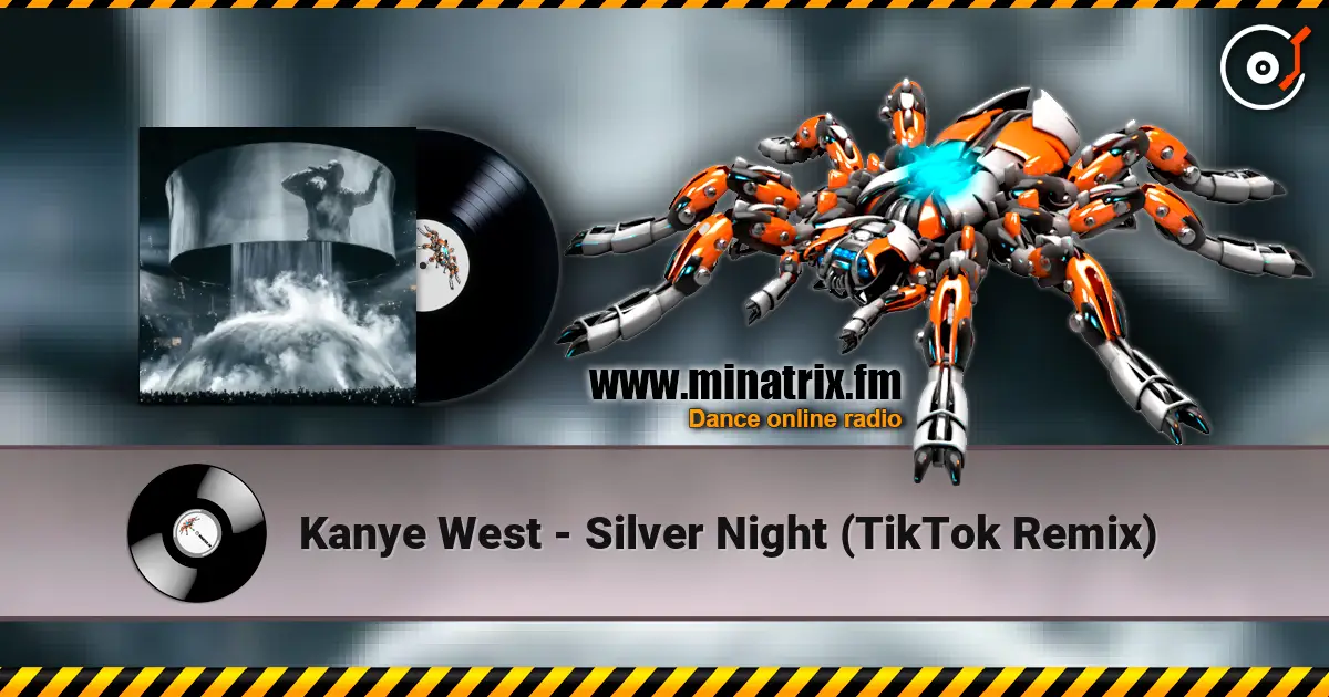 Kanye West - Silver Night (TikTok Remix) жоғары сапада онлайн тыңдау | Minatrix.FM