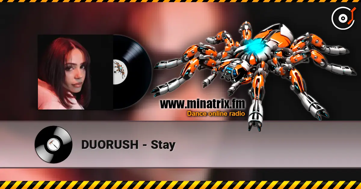 DUORUSH - Stay жоғары сапада онлайн тыңдау | Minatrix.FM